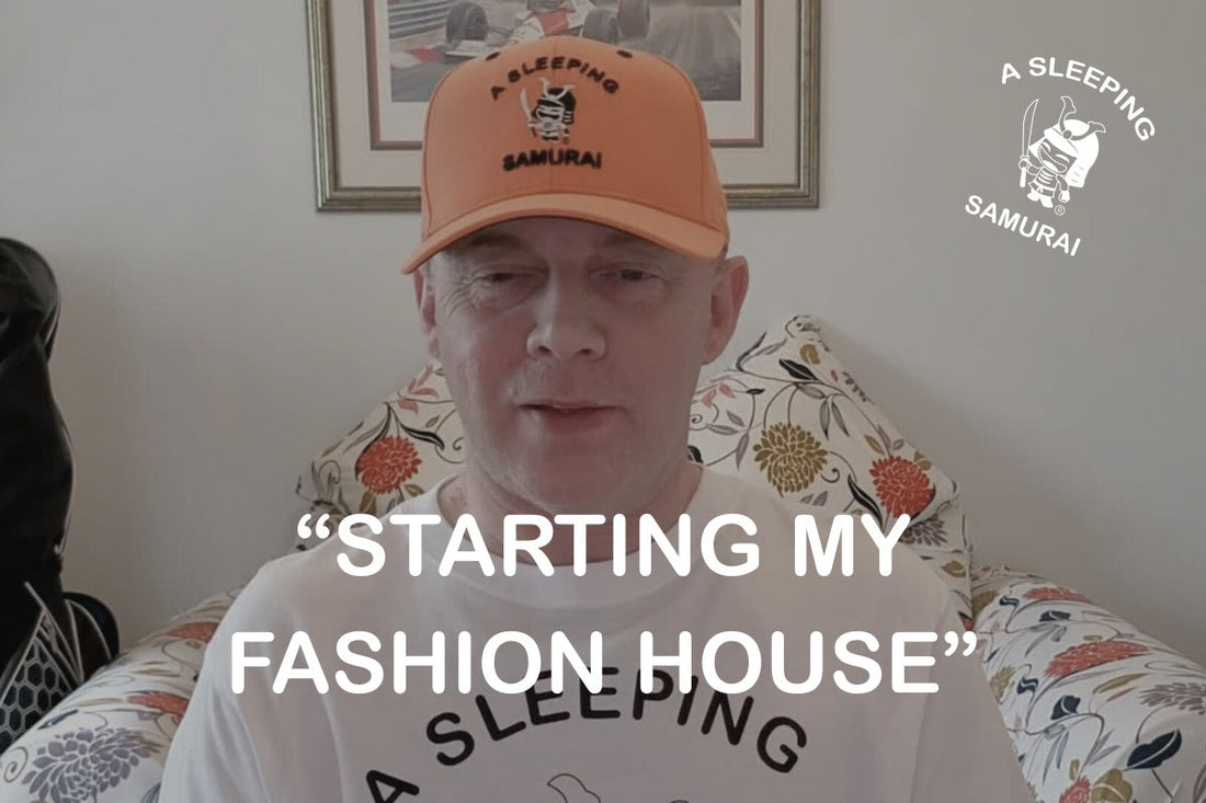 STARTING MY FASHION HOUSE | CEO & FOUNDER A SLEEPING SAMURAI®  | MY FASHION HOUSE EPISODE 1